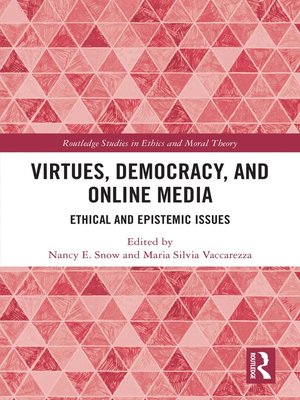 cover image of Virtues, Democracy, and Online Media